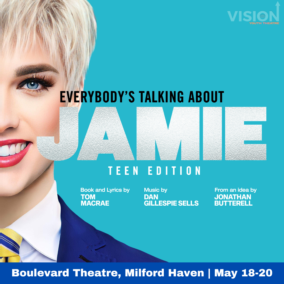 Vision Youth Theatre presents Everybody's Talking About Jamie Herald
